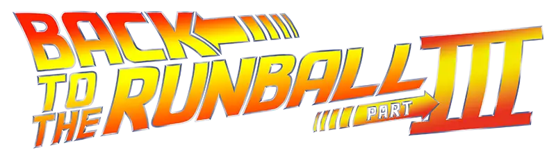 Back To The Runball Part 3